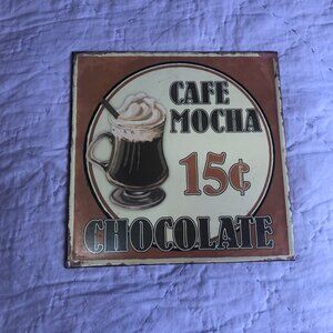 Cafe Mocha 15 cents Chocolate metal sign - wall decor